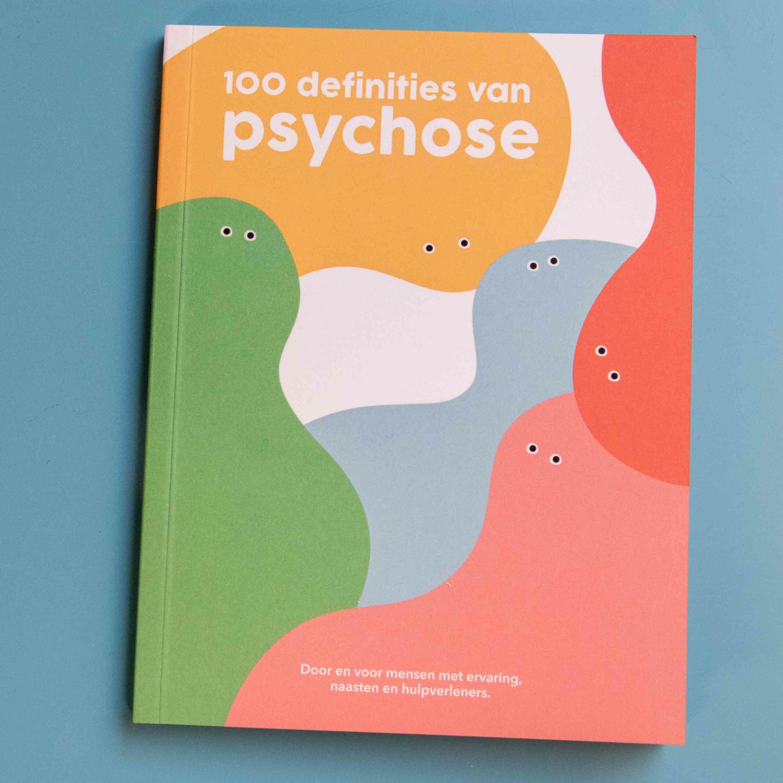 Boekje 100 definities van psychose - PsychoseNet.nl